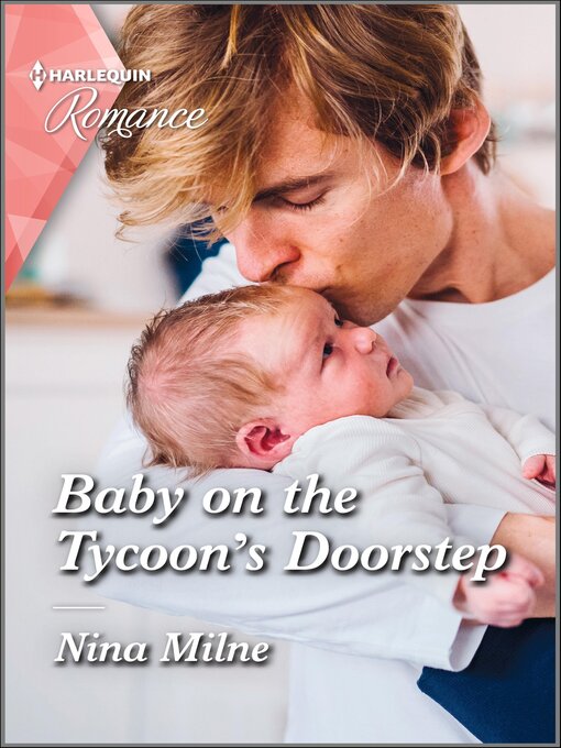 Title details for Baby on the Tycoon's Doorstep by Nina Milne - Available